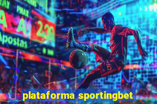 plataforma sportingbet